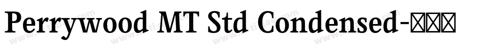 Perrywood MT Std Condensed字体转换